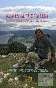 Azmin Getirdikleri