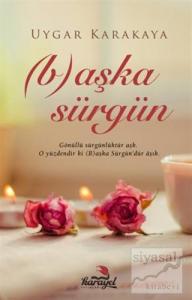 (B)aşka Sürgün