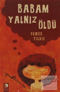 Babam Yalnız Öldü