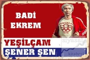 Badi Ekrem - Yeşilçam Şener Şen Poster