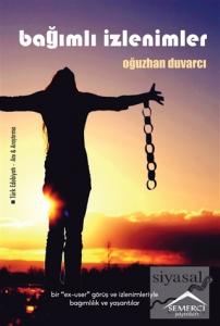 Bağımlı İzlenimler