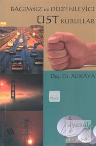 Bağımsız ve Düzenleyici Üst Kurullar