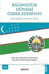 Bağımsızlık Dönemi Özbek Edebiyatı