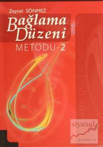 Bağlama Düzeni Metodu - 2