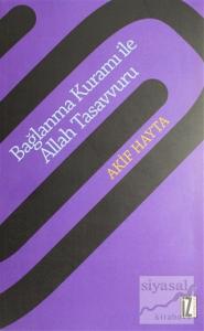 Bağlanma Kuramı İle Allah Tasavvuru