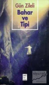 Bahar ve Tipi