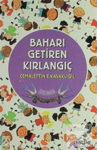 Baharı Getiren Kırlangıç Baharı Getiren Kırlangıç