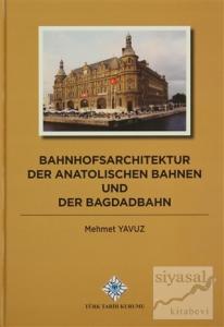 Bahnhofsarchitektur der Anatolischen Bahnen und der Bagdadbahn (Ciltli)