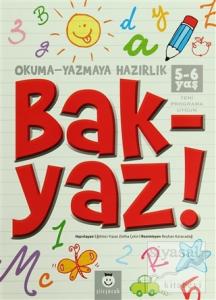Bak - Yaz! Okuma - Yazmaya Hazırlık (5-6 Yaş)