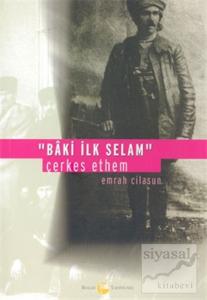 Baki İlk Selam Çerkes Ethem