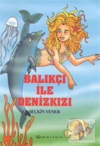 Balıkçı ile Denizkızı