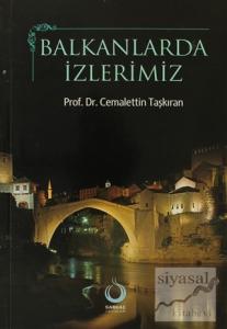 Balkanlarda İzlerimiz