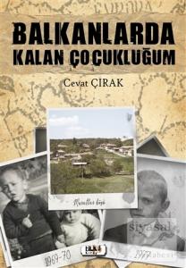 Balkanlarda Kalan Çocukluğum