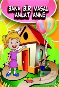 Bana Bir Masal Anlat Anne