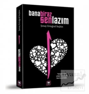 Bana Biraz Sen Lazım