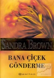 Bana Çiçek Gönderme