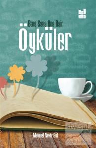 Bana Sana Ona Dair Öyküler