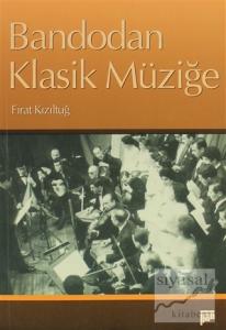 Bandodan Klasik Müziğe