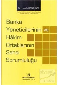 Banka Yöneticilerinin ve Hakim Ortaklarının Şahsi Sorumluluğu (Ciltli)