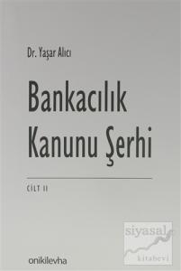 Bankacılık Kanunu Şerhi Seti ( Cilt 2 ) (Ciltli)