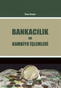 Bankacılık ve Kambiyo İşlemleri