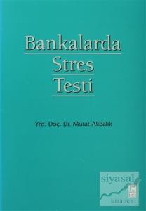 Bankalarda Stres Testi