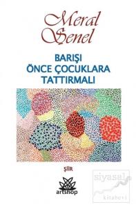 Barışı Önce Çocuklara Tattırmalı
