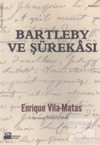 Bartleby ve Şürekası