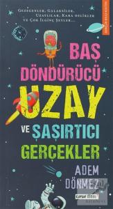 Baş Döndürücü Uzay ve Şaşırtıcı Gerçekler