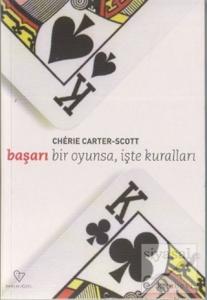 Başarı Bir Oyunsa, İşte Kuralları