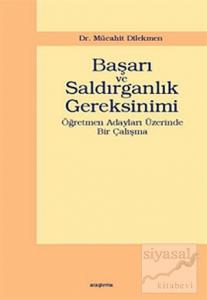 Başarı ve Saldırganlık Gereksinimi