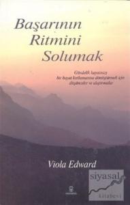 Başarının Ritmini Solumak