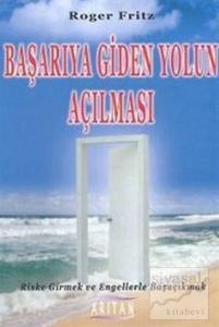 Başarıya Giden Yolun Açılması