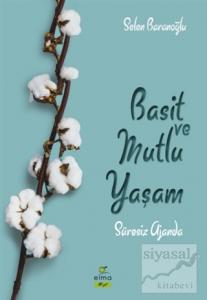 Basit ve Mutlu Yaşam (Süresiz Ajanda)