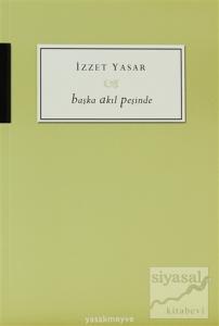 Başka Akıl Peşinde