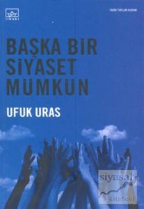 Başka Bir Siyaset Mümkün