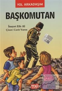 Başkomutan - Yol Arkadaşım 4. Kitap