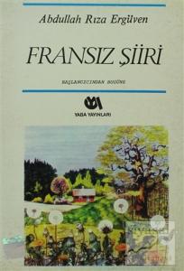 Başlangıcından Bugüne Fransız Şiiri (9.-20. Yüzyıl)