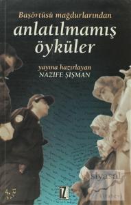 Başörtüsü Mağdurlarından Anlatılmamış Öyküler