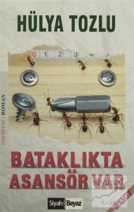 Bataklıkta Asansör Var