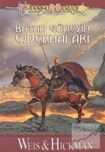 Batan Güneşin Ejderhaları Ejderha Mızrağı - Ruhlar Savaşı 1. Kitap