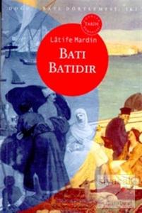 Batı Batıdır