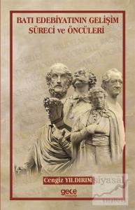 Batı Edebiyatının Gelişim Süreci ve Öncüleri