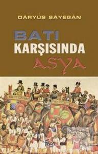 Batı Karşısında Asya Batı Karşısında Asya