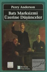Batı Marksizmi Üzerine Düşünceler