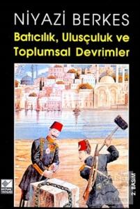 Batıcılık, Ulusçuluk ve Toplumsal Devrimler