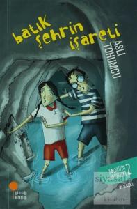 Batık Şehrin İşareti