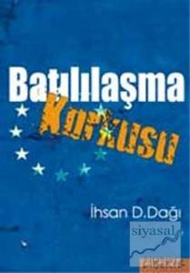 Batılılaşma Korkusu