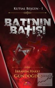 Batı'nın Batışı - Kutsal Beşgen 1