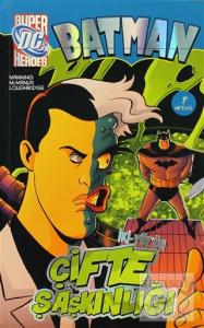 Batman İki-Yüz'ün Çifte Şaşkınlığı